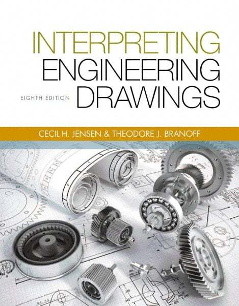 DELMAR CENGAGE Learning - Interpreting Engineering Drawings Publication, 8th Edition - by Branoff, Delmar/Cengage Learning - Exact Tooling