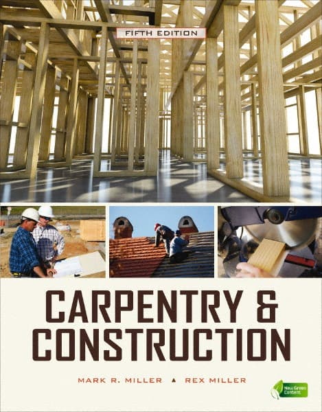 McGraw-Hill - CARPENTRY & CONSTRUCTION Handbook, 5th Edition - by Rex Miller, Mark Miller, McGraw-Hill, 2009 - Exact Tooling