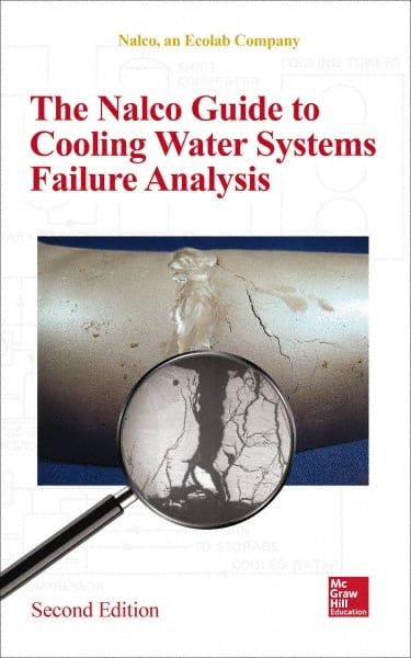 McGraw-Hill - NALCO GUIDE TO COOLING-WATER SYSTEMS FAILURE ANALYSIS Handbook, 2nd Edition - by Nalco, McGraw-Hill, 2014 - Exact Tooling