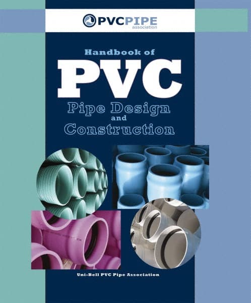Industrial Press - Handbook of PVC Pipe Design and Construction - by Uni-Bell PVC Pipe Association, Industrial Press - Exact Tooling