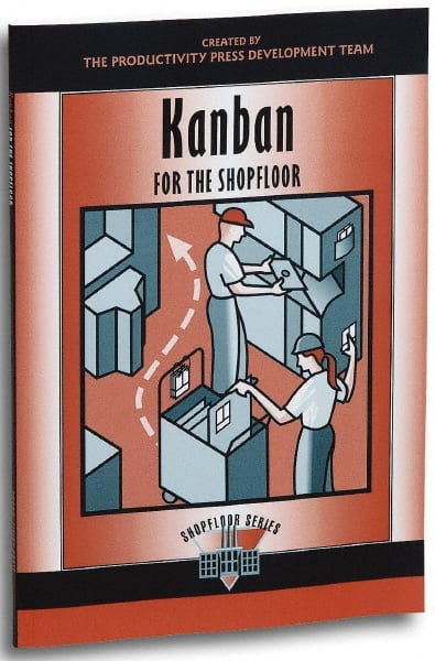 Made in USA - Kanban for the Shopfloor Publication, 1st Edition - by The Productivity Press Development Team, 2002 - Exact Tooling