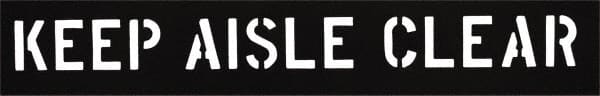 C.H. Hanson - 3 Inch Characters, Keep Aisle Clear, Plastic Stencil - 7 x 36 Inch Overall Size - Exact Tooling