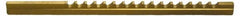 Dumont Minute Man - 3/32" Keyway Width, Style B, Keyway Broach - TiN Finish, 3/16" Broach Body Width, 6-3/4" OAL - Exact Tooling