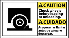 NMC - "Caution - Chock Wheels Before Loading or Unloading", 10" Long x 18" Wide, Pressure-Sensitive Vinyl Safety Sign - Rectangle, 0.004" Thick, Use for Accident Prevention - Exact Tooling