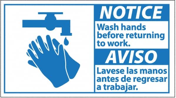 NMC - "Notice - Wash Hands Before Returning to Work", 10" Long x 18" Wide, Pressure-Sensitive Vinyl Safety Sign - Rectangle, 0.004" Thick, Use for Restroom, Janitorial & Housekeeping - Exact Tooling