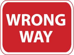 NMC - "Wrong Way", 24" Wide x 18" High, Aluminum Traffic Control Signs - 0.08" Thick, Red on White, High Intensity Reflectivity, Rectangle, Post Mount - Exact Tooling