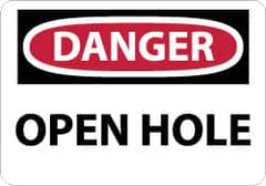 NMC - "Danger - Open Hole", 10" Long x 14" Wide, Rigid Plastic Safety Sign - Rectangle, 0.05" Thick, Use for Accident Prevention - Exact Tooling