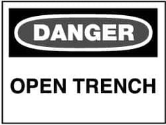 NMC - "Danger - Open Trench", 10" Long x 14" Wide, Aluminum Safety Sign - Rectangle, 0.04" Thick, Use for Accident Prevention - Exact Tooling