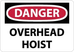 NMC - "Danger - Overhead Hoist", 10" Long x 14" Wide, Aluminum Safety Sign - Rectangle, 0.04" Thick, Use for Accident Prevention - Exact Tooling