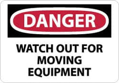 NMC - "Danger - Watch Out for Moving Equipment", 10" Long x 14" Wide, Pressure-Sensitive Vinyl Safety Sign - Rectangle, 0.004" Thick, Use for Accident Prevention - Exact Tooling