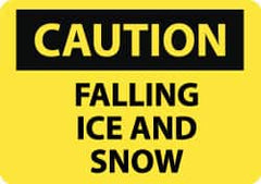 NMC - "Caution - Falling Ice and Snow", 10" Long x 14" Wide, Aluminum Safety Sign - Rectangle, 0.04" Thick, Use for Accident Prevention - Exact Tooling