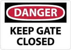 NMC - "Danger - Keep Gate Closed", 10" Long x 14" Wide, Aluminum Safety Sign - Rectangle, 0.04" Thick, Use for Accident Prevention - Exact Tooling