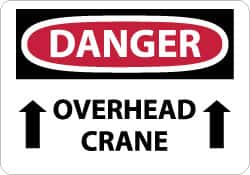 NMC - "Danger - Overhead Crane", 10" Long x 14" Wide, Rigid Plastic Safety Sign - Rectangle, 0.05" Thick, Use for Accident Prevention - Exact Tooling