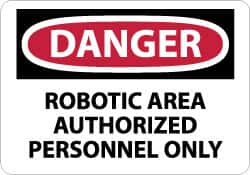 NMC - "Danger - Robotic Area - Authorized Personnel Only", 10" Long x 14" Wide, Rigid Plastic Safety Sign - Rectangle, 0.05" Thick, Use for Security & Admittance - Exact Tooling
