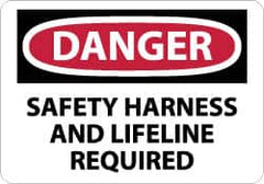 NMC - "Danger - Safety Harness and Lifeline Required", 10" Long x 14" Wide, Rigid Plastic Safety Sign - Rectangle, 0.05" Thick, Use for Accident Prevention - Exact Tooling