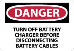 NMC - "Danger - Turn off Battery Charger Before Disconnecting Battery Cables", 10" Long x 14" Wide, Rigid Plastic Safety Sign - Rectangle, 0.05" Thick, Use for Accident Prevention - Exact Tooling
