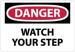 NMC - "Danger - Watch Your Step", 10" Long x 14" Wide, Pressure-Sensitive Vinyl Safety Sign - Rectangle, 0.004" Thick, Use for Accident Prevention - Exact Tooling