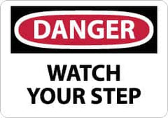 NMC - "Danger - Watch Your Step", 10" Long x 14" Wide, Pressure-Sensitive Vinyl Safety Sign - Rectangle, 0.004" Thick, Use for Accident Prevention - Exact Tooling