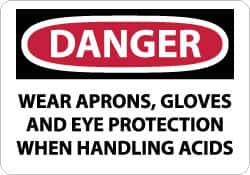 NMC - "Danger - Wear Aprons, Gloves and Eye Protection When Handling Acids", 10" Long x 14" Wide, Pressure-Sensitive Vinyl Safety Sign - Rectangle, 0.004" Thick, Use for Accident Prevention - Exact Tooling