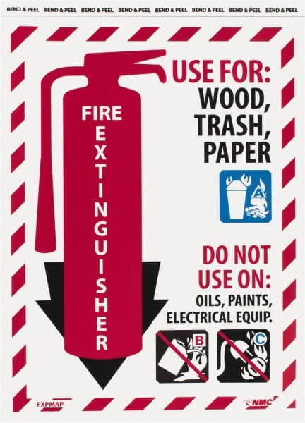 NMC - Fire Extinguisher - Use for: Wood, Paper, Trash - Do Not Use on: Oils, Paints, Electrical Equipment, Pressure Sensitive Vinyl Fire Sign - 9" Wide x 12" High - Exact Tooling