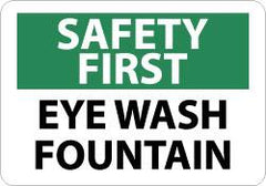 NMC - "Safety First - Eye Wash Fountain", 10" Long x 14" Wide, Rigid Plastic Safety Sign - Rectangle, 0.05" Thick, Use for First Aid - Exact Tooling