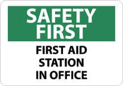 NMC - "Safety First - First Aid Station in Office", 10" Long x 14" Wide, Rigid Plastic Safety Sign - Rectangle, 0.05" Thick, Use for First Aid - Exact Tooling