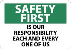NMC - "Safety First Is Our Responsibility - Each and Every One of Us", 10" Long x 14" Wide, Pressure-Sensitive Vinyl Safety Sign - Rectangle, 0.004" Thick, Use for Accident Prevention - Exact Tooling
