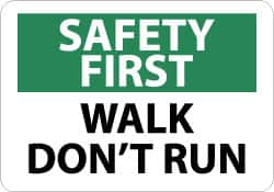 NMC - "Safety First - Walk - Don't Run", 10" Long x 14" Wide, Rigid Plastic Safety Sign - Rectangle, 0.05" Thick, Use for Accident Prevention - Exact Tooling