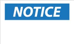 NMC - Accident Prevention Label, Header: NOTICE - Legend: NOTICE, English, Black & White, 5" Long x 3" High, Sign Muscle Finish - Exact Tooling