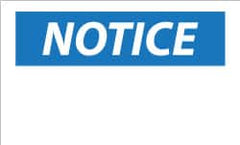 NMC - Accident Prevention Label, Header: NOTICE - Legend: NOTICE, English, Black & White, 5" Long x 3" High, Sign Muscle Finish - Exact Tooling