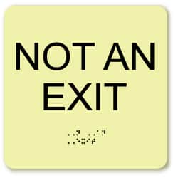 NMC - Not an Exit, Plastic Exit Sign - 8" Wide x 8" High, English/Braille, Glow-in-the-Dark - Exact Tooling
