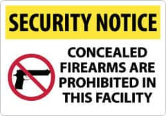 NMC - "Security Notice - Concealed Firearms Are Prohibited in This Facility", 14" Long x 20" Wide, Rigid Plastic Safety Sign - Rectangle, 0.05" Thick, Use for Security & Admittance - Exact Tooling