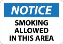 NMC - "Notice - Smoking Allowed in This Area", 10" Long x 14" Wide, Pressure-Sensitive Vinyl Safety Sign - Rectangle, 0.004" Thick, Use for Security & Admittance - Exact Tooling