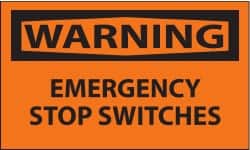 NMC - Accident Prevention Label, Header: WARNING - Legend: Warning - Emergency Stop Switches, English, Black & Orange, 5" Long x 3" High, Sign Muscle Finish - Exact Tooling