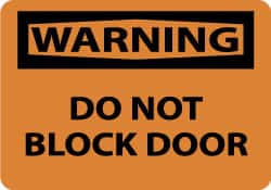 NMC - "Warning - Do Not Block Door", 10" Long x 14" Wide, Rigid Plastic Safety Sign - Rectangle, 0.05" Thick, Use for Accident Prevention - Exact Tooling