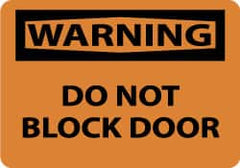 NMC - "Warning - Do Not Block Door", 10" Long x 14" Wide, Pressure-Sensitive Vinyl Safety Sign - Rectangle, 0.004" Thick, Use for Accident Prevention - Exact Tooling