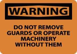 NMC - "Warning - Do Not Remove Guards or Operate Machinery without Them", 10" Long x 14" Wide, Aluminum Safety Sign - Rectangle, 0.04" Thick, Use for Accident Prevention - Exact Tooling