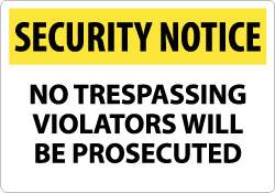 NMC - "Security Notice - No Trespassing - Violators Will Be Prosecuted", 14" Long x 20" Wide, Rigid Plastic Safety Sign - Rectangle, 0.05" Thick, Use for Security & Admittance - Exact Tooling