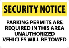 NMC - "Security Notice - Parking Permits Are Required in This Area - Unauthorized Vehicles Will Be Towed", 14" Long x 20" Wide, Aluminum Safety Sign - Rectangle, 0.04" Thick, Use for Security & Admittance - Exact Tooling
