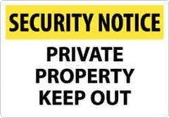 NMC - "Security Notice - Private Property - Keep Out", 14" Long x 20" Wide, Aluminum Safety Sign - Rectangle, 0.04" Thick, Use for Security & Admittance - Exact Tooling