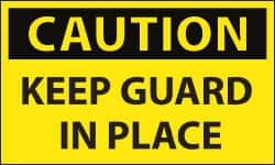 NMC - Accident Prevention Label, Header: CAUTION - Legend: Caution - Keep Guard in Place, English, Black & Yellow, 5" Long x 3" High, Sign Muscle Finish - Exact Tooling