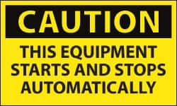 NMC - Accident Prevention Label, Header: CAUTION - Legend: Caution - This Equipment Starts and Stops Automatically, English, Black & Yellow, 5" Long x 3" High, Sign Muscle Finish - Exact Tooling