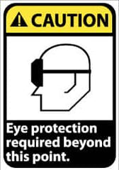 NMC - "Caution - Eye Protection Required Beyond This Point", 14" Long x 10" Wide, Aluminum Safety Sign - Rectangle, 0.04" Thick, Use for Accident Prevention - Exact Tooling