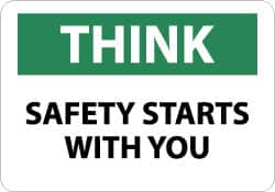 NMC - "Think - Safety Starts with You", 10" Long x 14" Wide, Pressure-Sensitive Vinyl Safety Sign - Rectangle, 0.004" Thick, Use for Accident Prevention - Exact Tooling