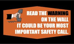 NMC - Read the Warning on the Wall - It Could Be Your Most Important Safety Call, 60 Inch Long x 36 Inch High, Safety Banner - Polyethylene, English, Printed on 1 Side - Exact Tooling