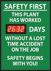NMC - Safety First - This Plant Has Worked ___ Days without a Lost Time Accident - On the Job Safety Begins with You!, 20 Inch Wide x 28 Inch High, Plastic Styrene Sign - Exact Tooling