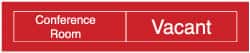 NMC - Conference Room in Use/Vacant, 10" Wide x 2" High, Plastic Sign - English, White on Black, Wall Mount - Exact Tooling