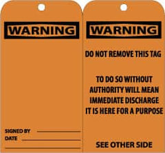 NMC - 3" High x 6" Long, Warning, English Safety & Facility Accident Prevention Tag - Tag Header: Warning, 2 Sides, Black & Orange Unrippable Vinyl - Exact Tooling