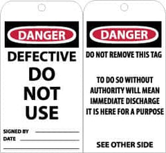 NMC - 3" High x 6" Long, DANGER - DEFECTIVE - DO NOT USE, English Safety & Facility Accident Prevention Tag - Tag Header: Danger, 2 Sides, Black, Red & White Unrippable Vinyl - Exact Tooling