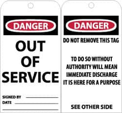 NMC - 3" High x 6" Long, Danger - Out of Service, English Safety & Facility Accident Prevention Tag - Tag Header: Danger, 2 Sides, Black, Red & White Unrippable Vinyl - Exact Tooling